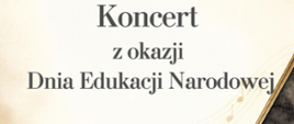 Plakat w jasnych kolorach, zapraszający na Koncert z okazji Dnia Edukacji Narodowej, 16 października 2026r. , w prawym rogu grafika fortepianu