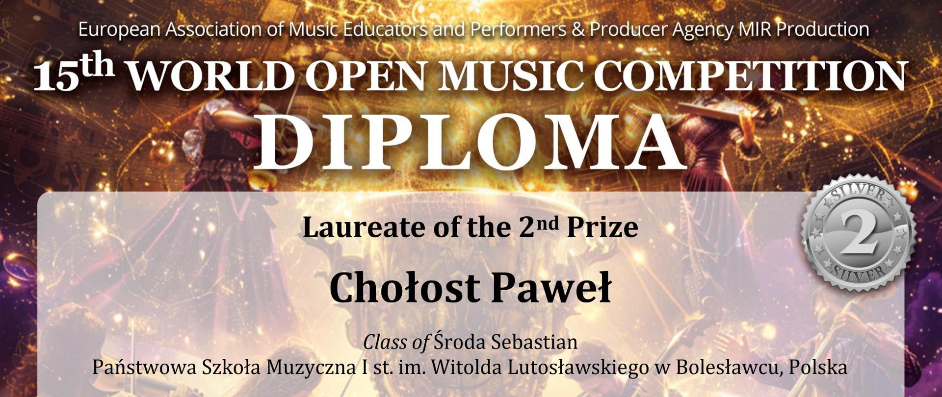 Grafika przedstawiająca dyplom dla Pawła Chołosta za zajęcie drugiego miejsca w 15. edycji Międzynarodowego Konkursu WORLD OPEN MUSIC COMPETITION z klasy pana Sebastiana Środy w sekcji gitarowej, w kategorii Junior artist. Uzyskał 89 na 100 punktów. Podpisany organizator konkursu - Milomir Dojćinović, 15 kwietnia 2024 roku.