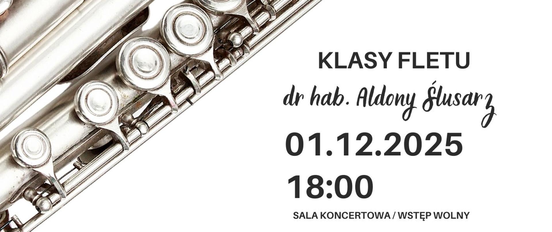 Plakat informacyjny dotyczący popisu klasy fletu dr hab. Aldony Ślusarz odbywającego się w dniu 01.12.2025 o godz. 18.00.