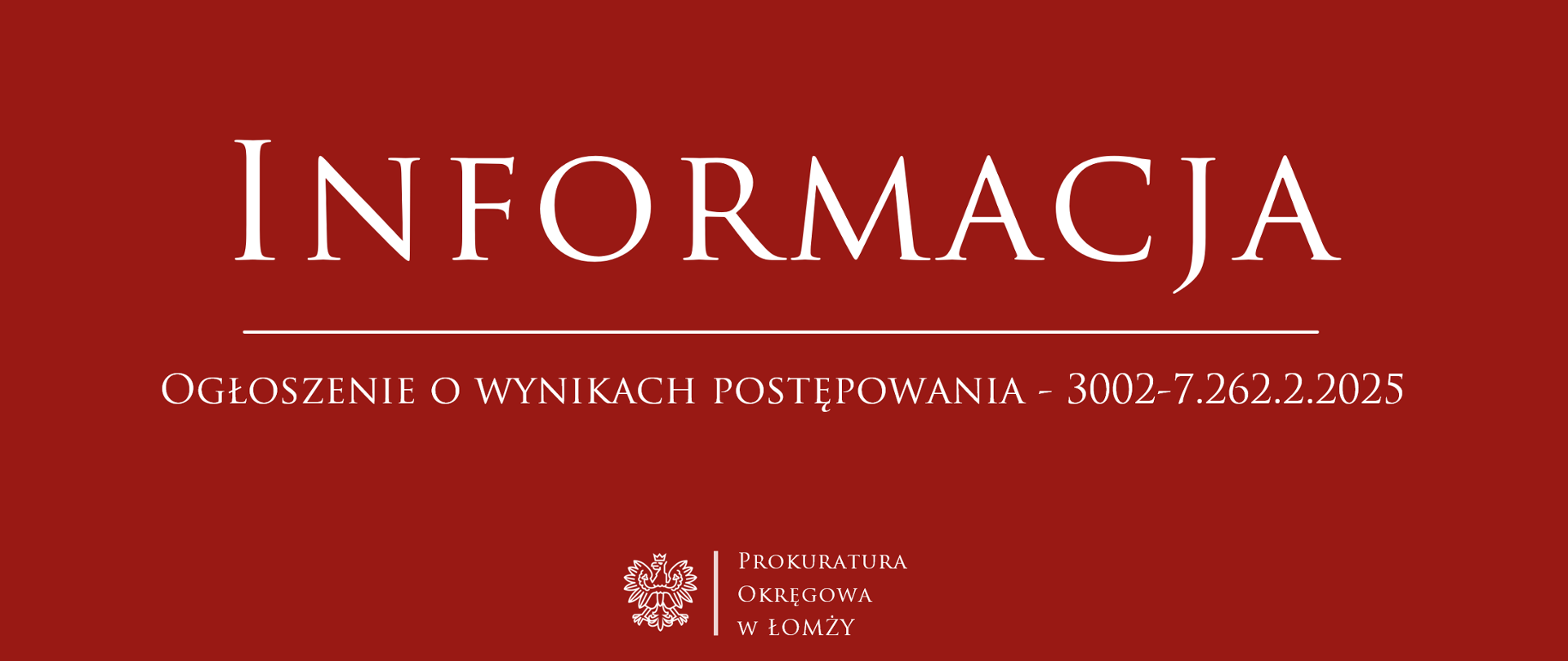Ogłoszenie o wynikach postępowania - 3002-7.262.2.2025