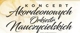 Koncert Akordeonowych Orkiestr Nauczycielskich
