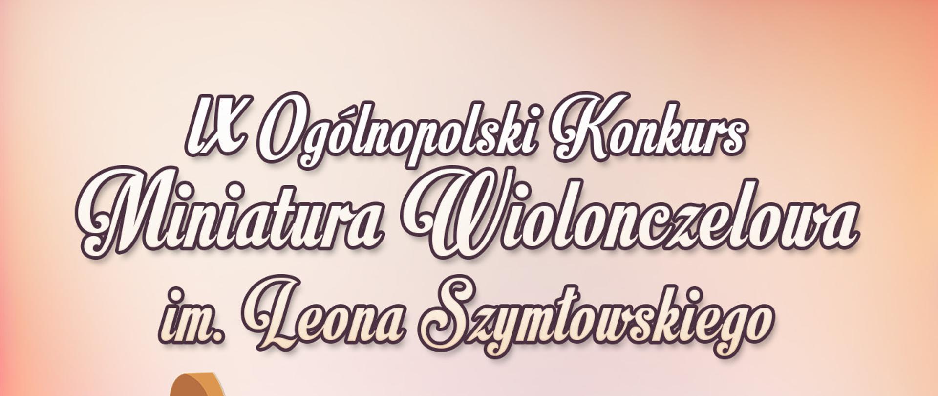 Plakat-Miniatura Wiolonczelowa na górze ozdobna nazwa konkursu poniżej wiolonczela z uśmiechem i oczkami na tle w pastelowych barwach