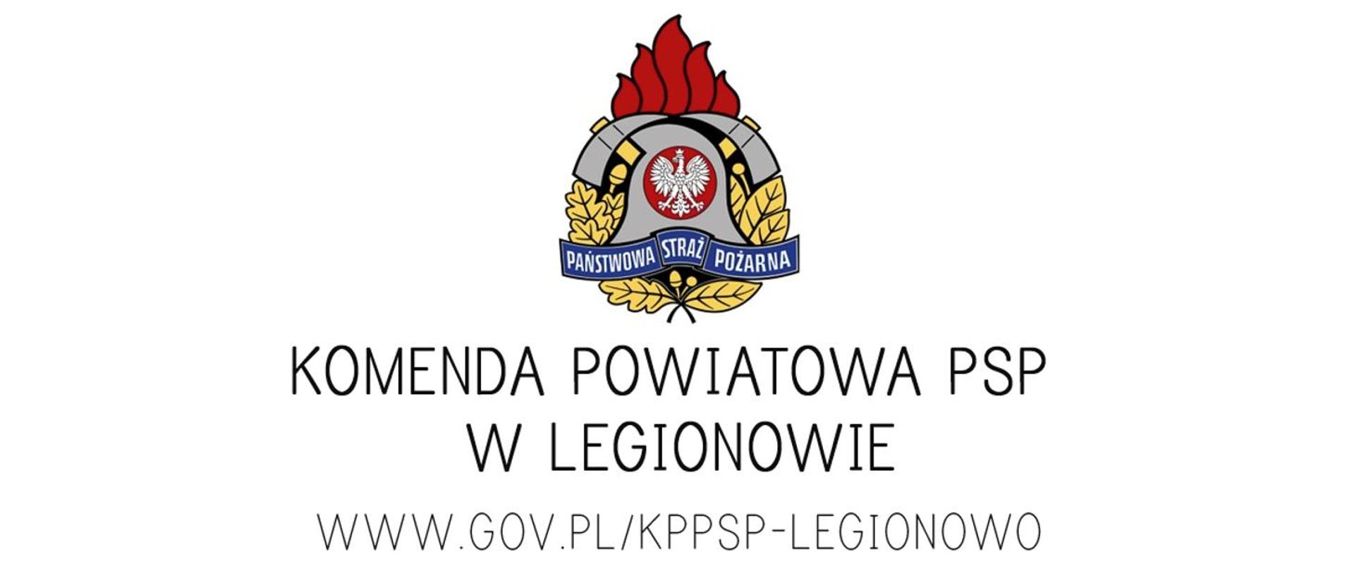 Na zdjęciu widoczny jest oficjalny znak i napis jednostki straży pożarnej. U góry znajduje się herb Państwowa Straż Pożarna – stylizowany hełm strażacki z czerwonym płomieniem, złotymi liśćmi po bokach oraz godłem Polski (biały orzeł na czerwonym tle) pośrodku. Pod herbem widnieje napis na niebieskiej wstędze „Państwowa Straż Pożarna”.
Poniżej znajduje się duży napis:
„Komenda Powiatowa PSP w Legionowie”, czyli nazwa jednostki Komenda Powiatowa PSP w Legionowie.
Na samym dole umieszczono adres strony internetowej:
www.gov.pl/kppsp-legionowo
Całość ma charakter oficjalnego logo lub grafiki identyfikacyjnej tej komendy straży pożarnej.
