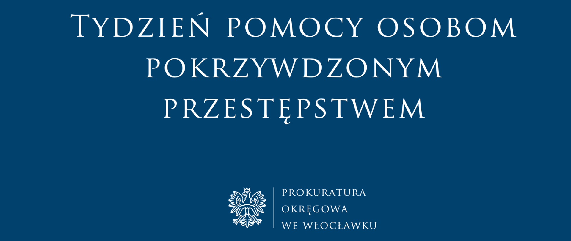 Tydzień pomocy osobom pokrzywdzonym przestępstwem