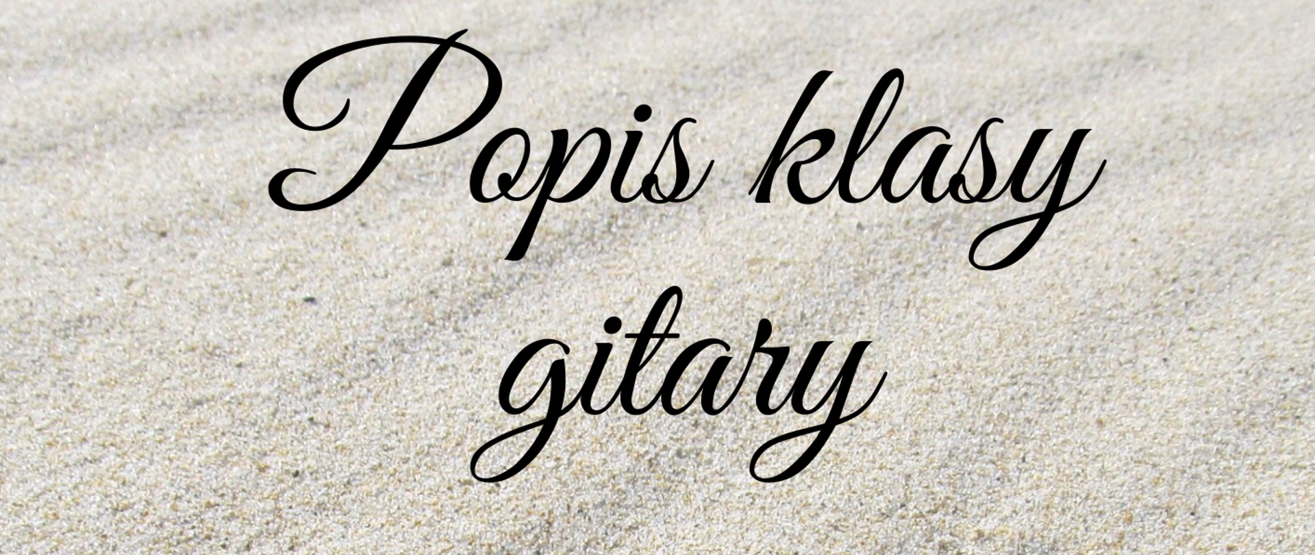 popis klasy gitary 3.04.2024