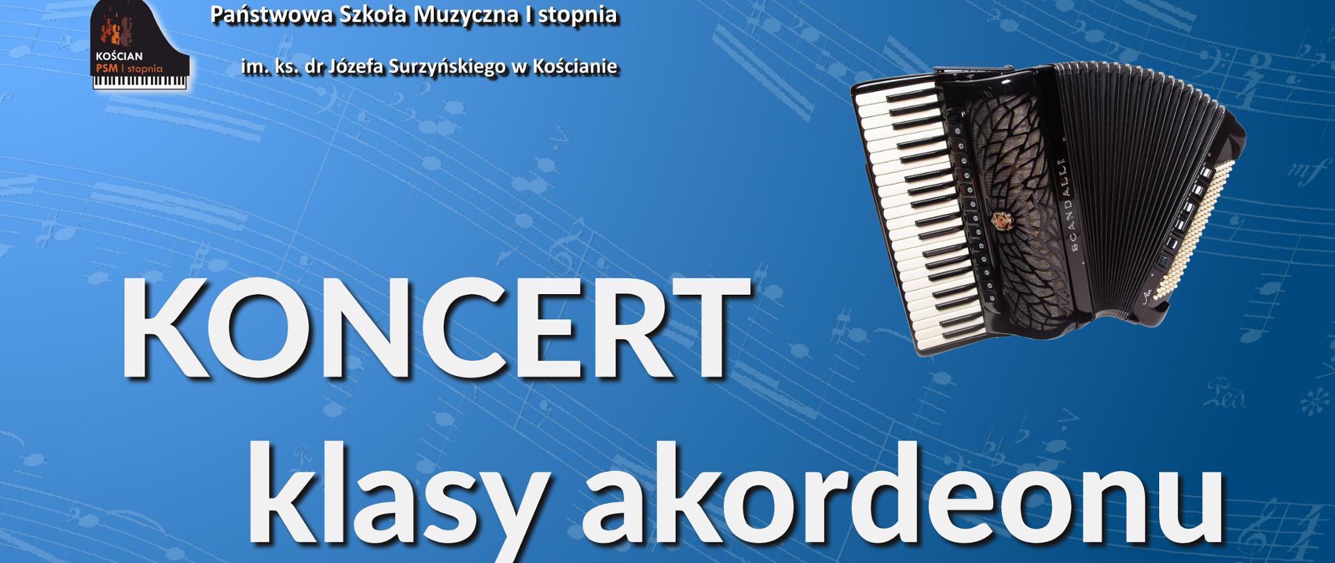 Koncert klasy akordeonu - plakat na błękitnym tle z pięciolinią w tle i zdjęciem instrumentu u góry