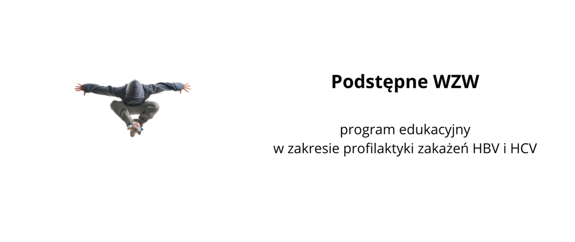 Podstępne WZW program edukacyjny w zakresie profilaktyki zakażeń HBV i HCV