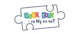 Plakat z napisem: mamo tato - co Wy na to