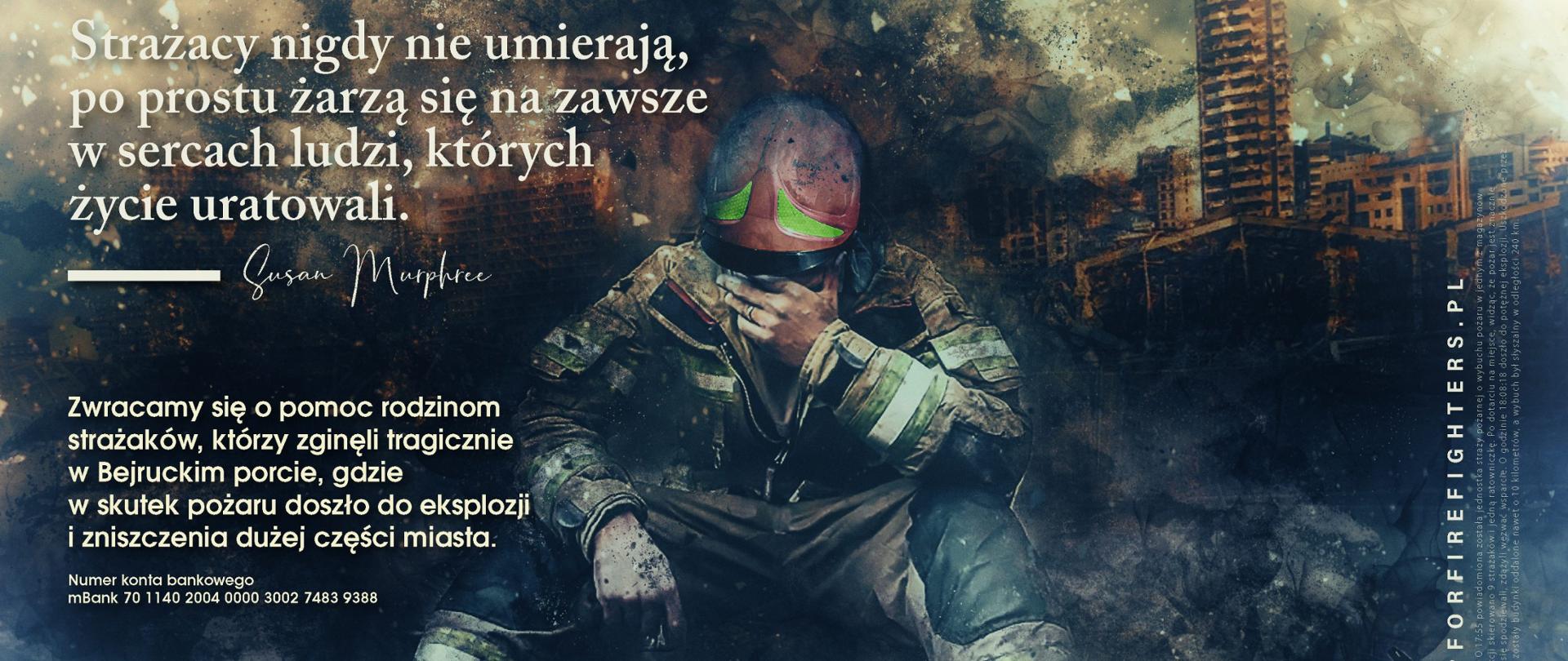 Na zdjęciu widoczny strażak w mundurze siedzący na gruzowisku. W tle widoczna eksplozja i zniszczone budynki.