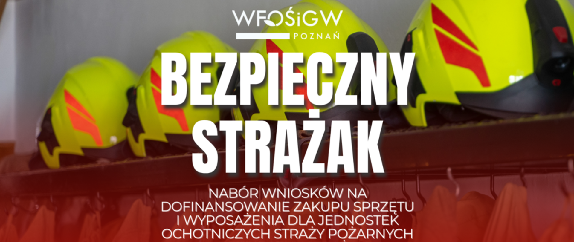 Bezpieczny Strażak - WFOŚiGW dla OSP