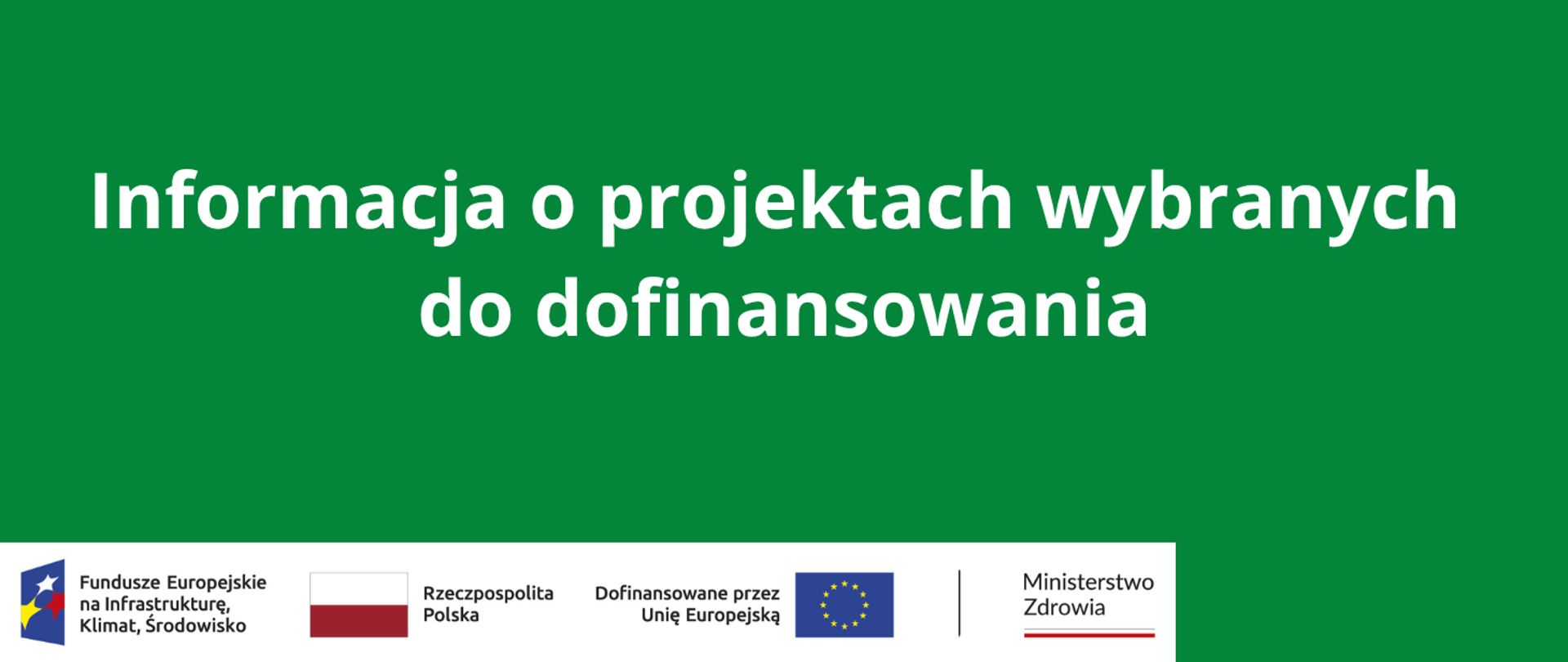 Informacja o projektach wybranych do dofinansowania