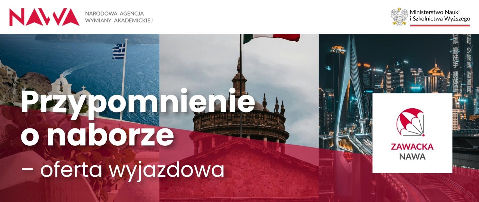 Grafika - kolaż kilku zdjęć z budynkami i napis NAWA - przypomnienie o naborze (oferta wyjazdowa).