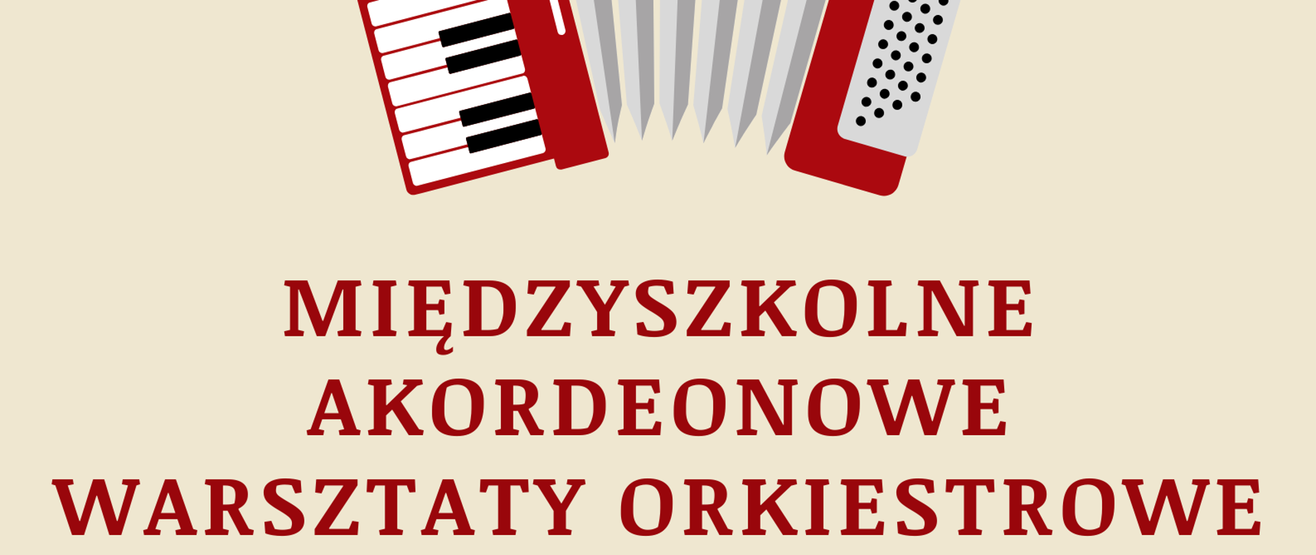 na górze widnieje logo szkoły, centralne miejsce zajmuje rysunek akordeonu w kolorach biało - czerwono - - szaro - czarnych. Napisy w kolorach czarnym i czerwonym, a całość ma elegancki i formalny charakter