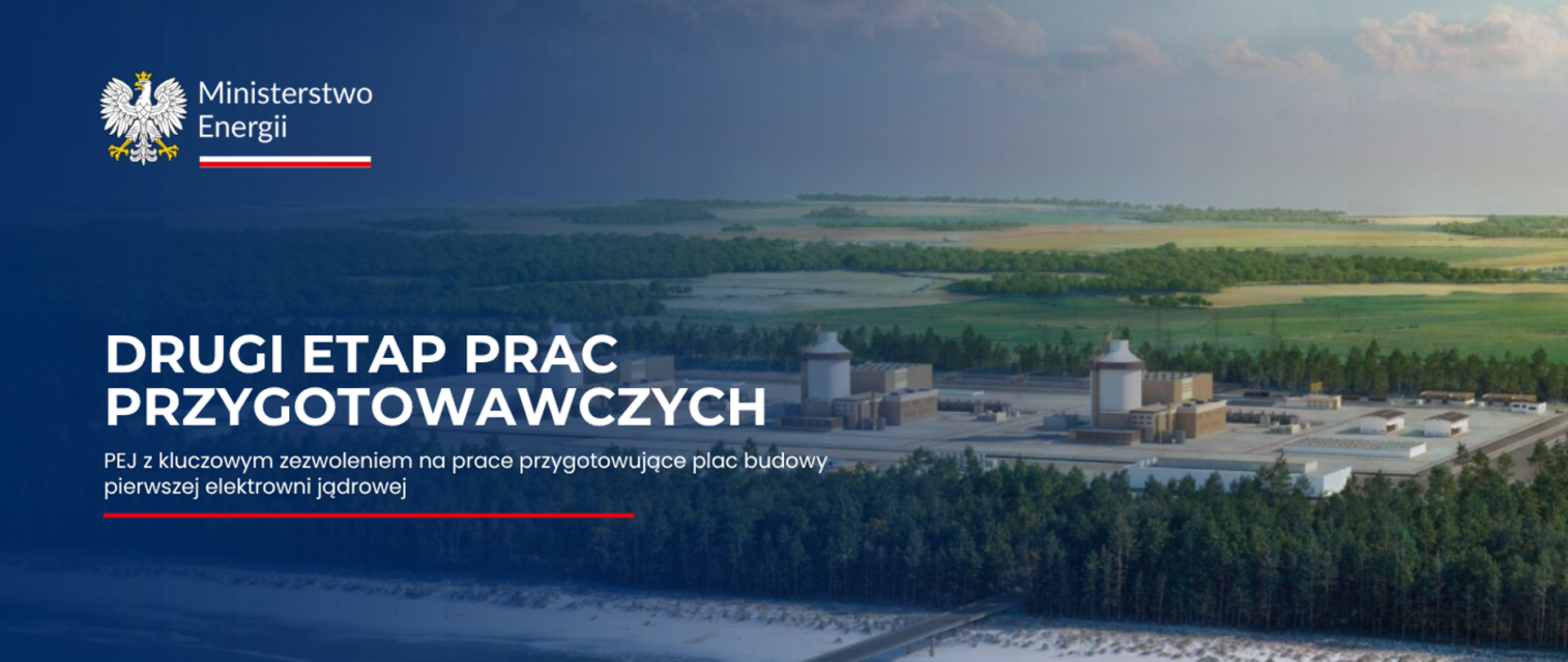 Prace związane z przygotowaniem placu budowy elektrowni jądrowej wchodzą w główny etap