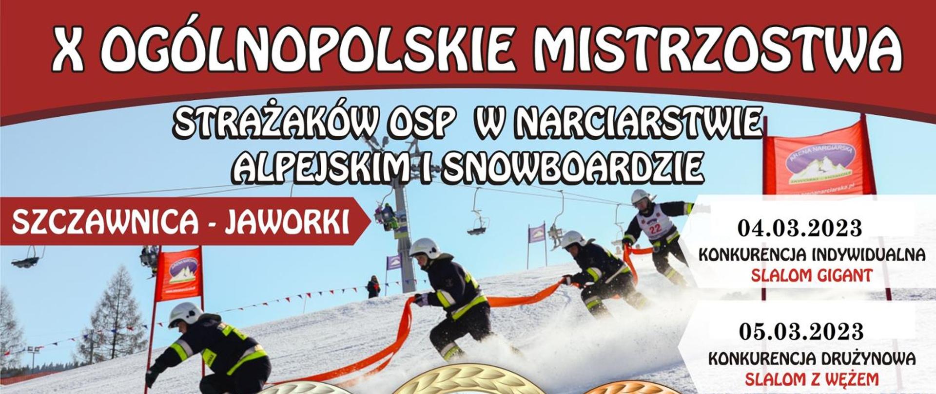 Plakat - X Ogólnopolskie Mistrzostwa Strażaków OSP w Narciarstwie Alpejskim i Snowboardzie