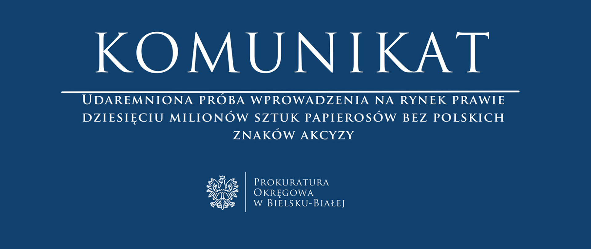 Udaremniona próba wprowadzenia na rynek prawie dziesięciu milionów sztuk papierosów bez polskich znaków akcyzy