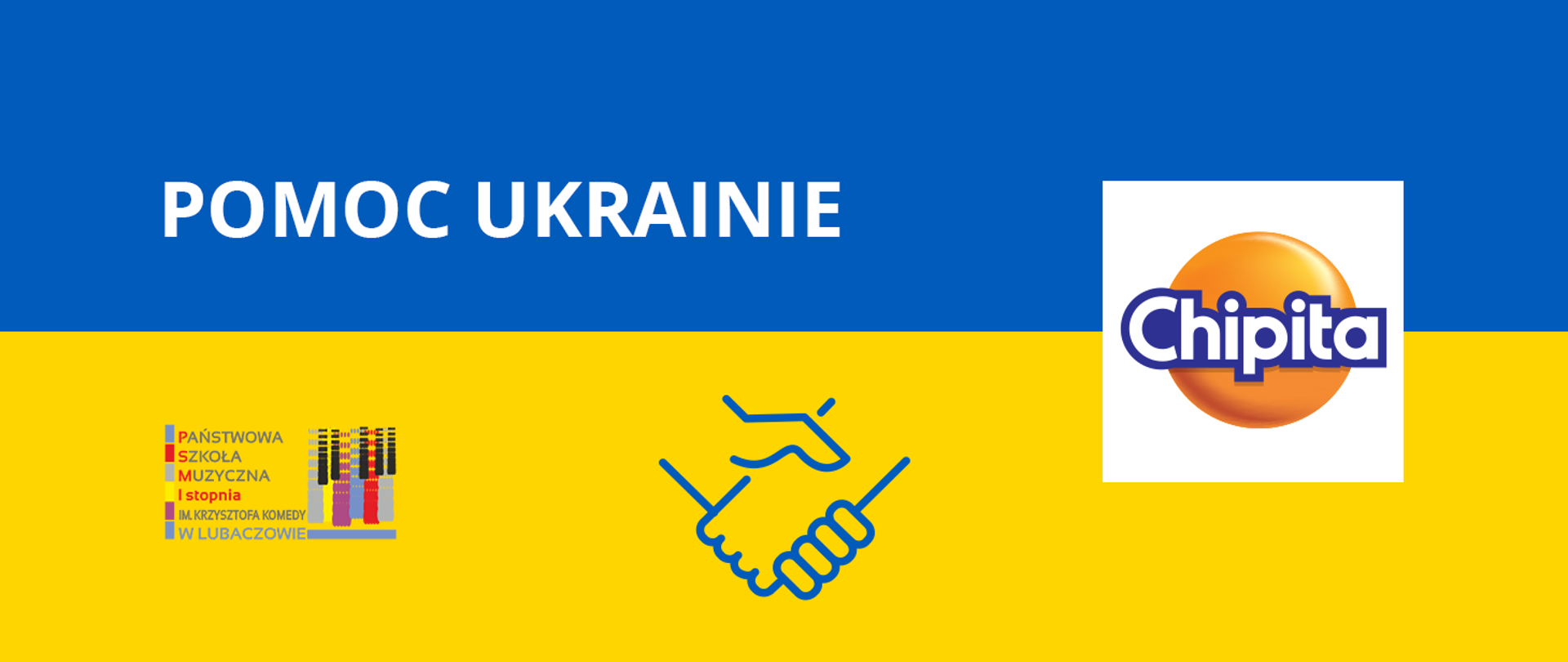 Grafika na tle barw Ukrainy z logo szkoły po lewej stronie i logo firmy Chipita po prawej stronie z tekstem "Pomoc Ukrainie" oraz ikoną dłoni na środku