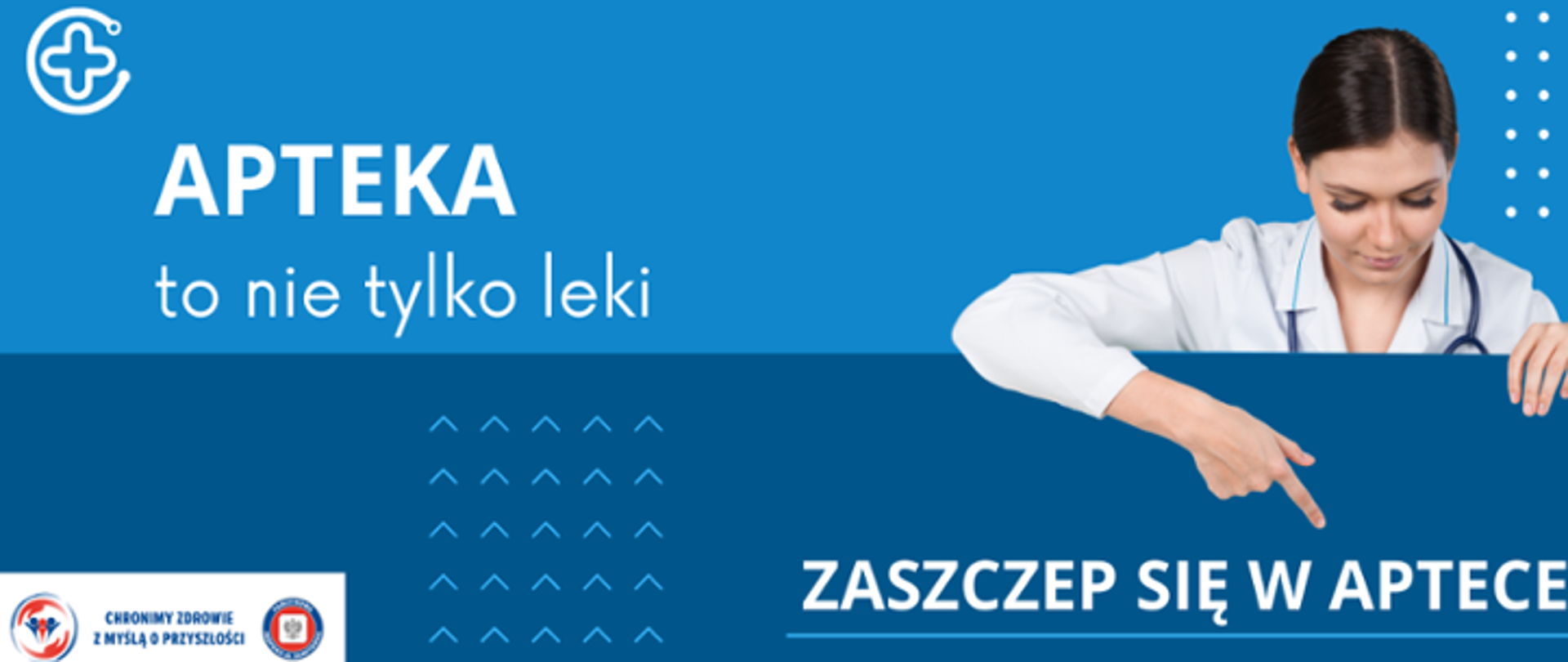 Na niebieskim tle kobieta w białym kitlu wskazuje reką napis Zaszczep się w Aptece