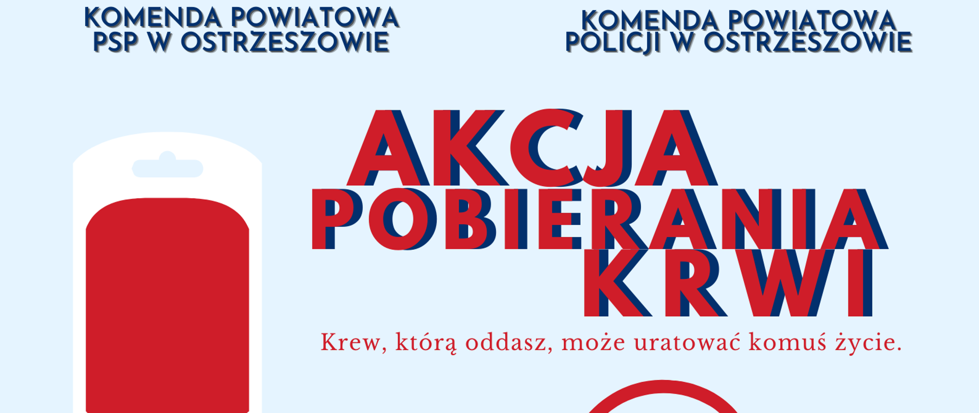 Plakat promujący Akcję Pobierania Krwi