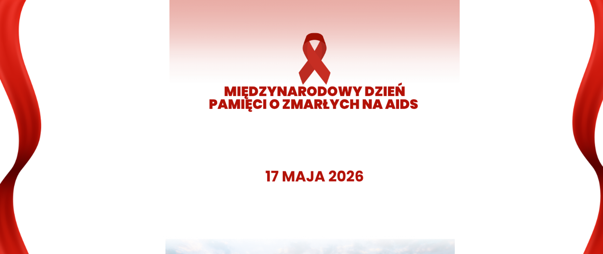 Międzynarodowy dzień pamięci o zmarłych na Aids, 17 maja 2026, na górze czerwona kokarda, na dole cienie ludzi trzymających się za ręce, wzniesione do góry 