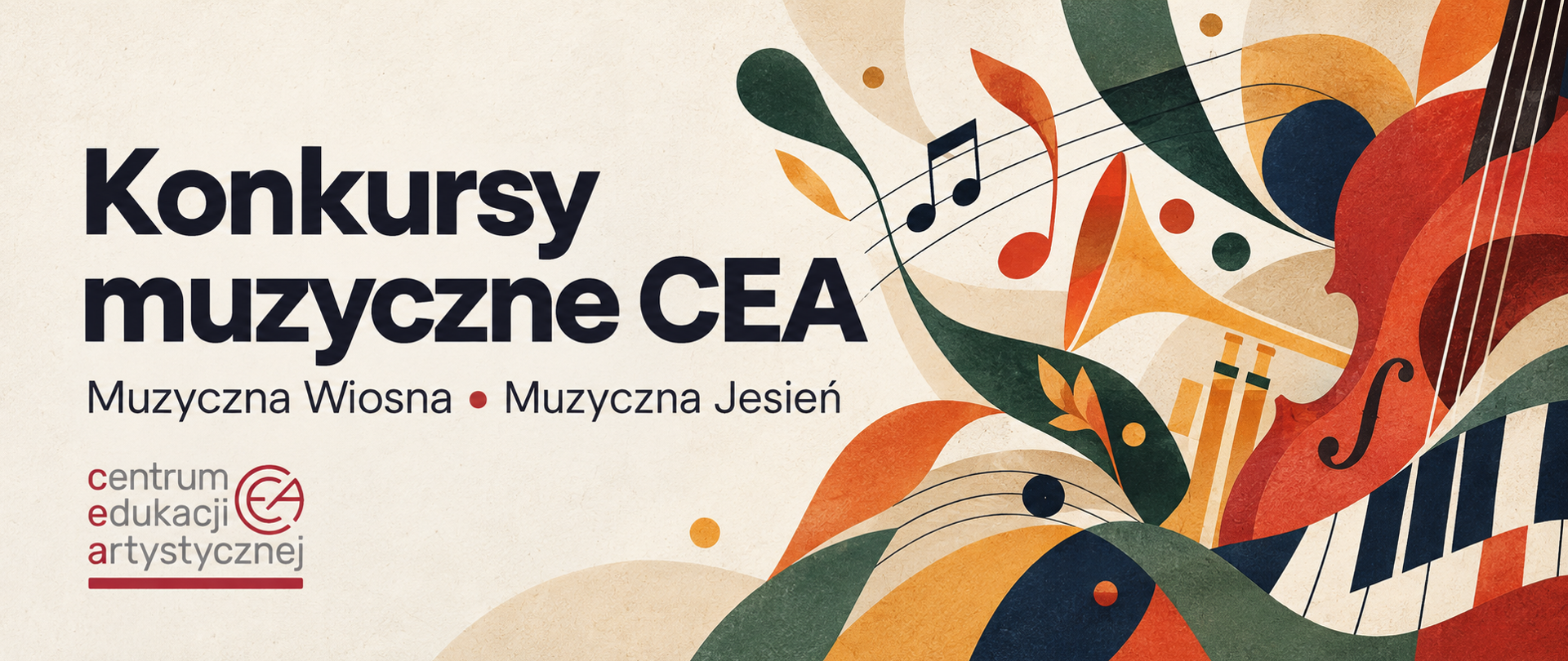 Konkursy muzyczne CEA - Muzyczna Wiosna i Muzyczna Jesień