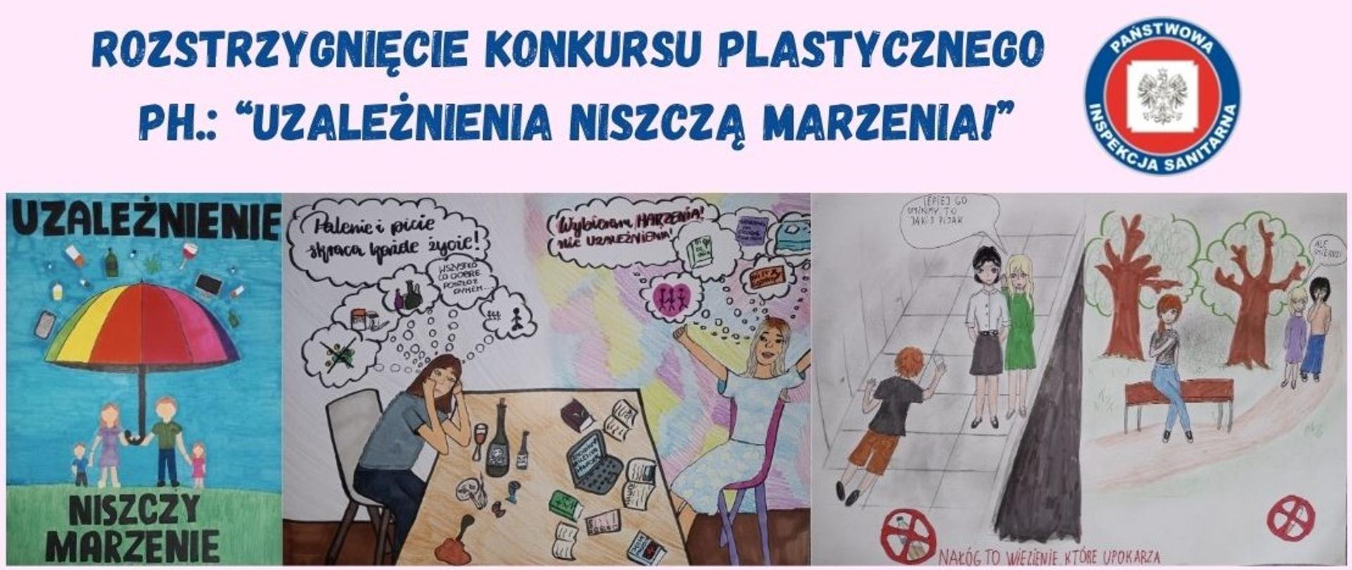 Uzależnienia niszczą marzenia!”