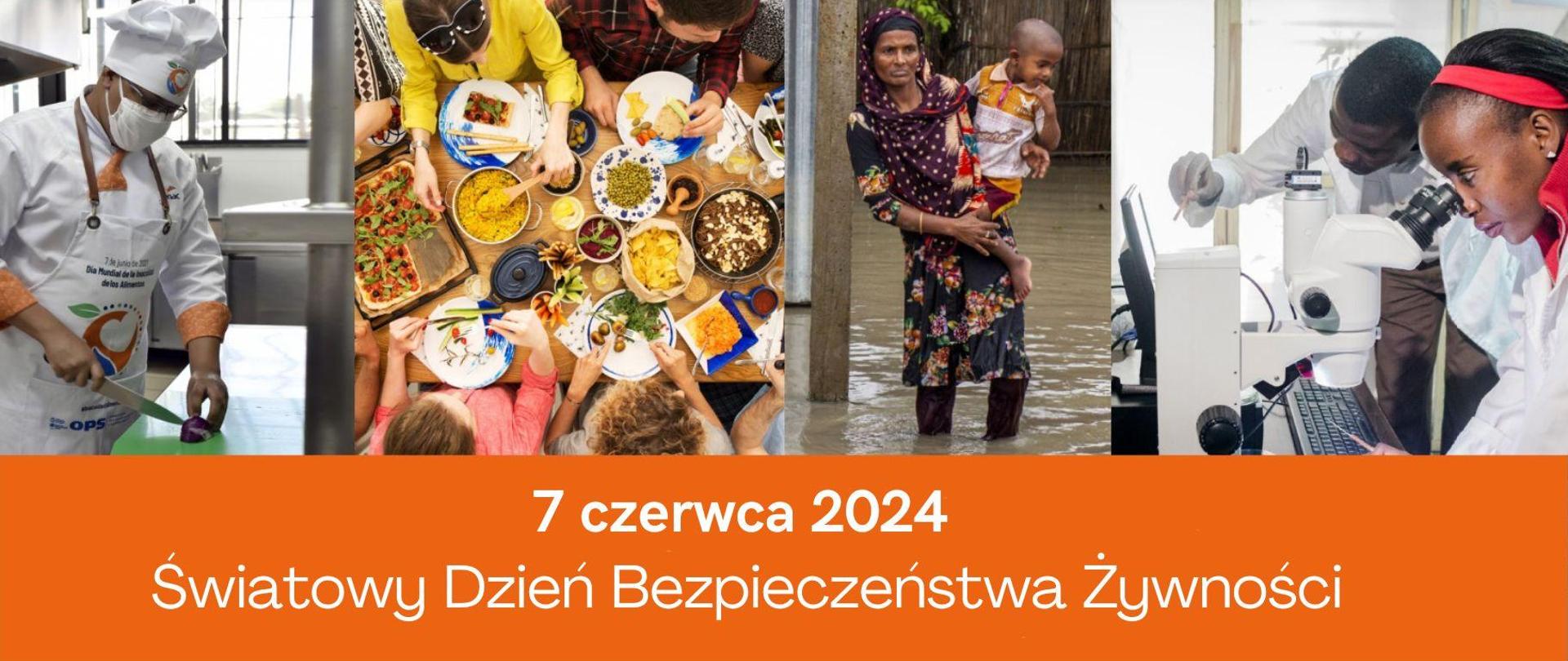 7 czerwca 2024 Światowy Dzień Bezpieczeństwa Żywności
