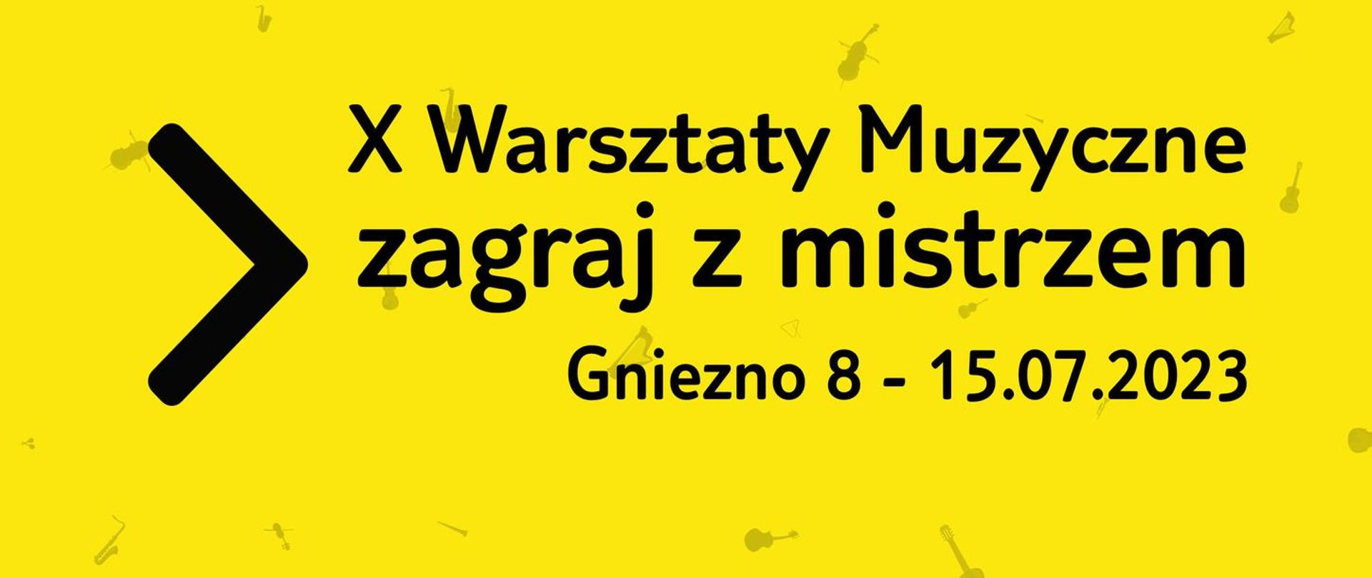 na żółtym tle czarny napis warsztaty muzyczne zagraj z mistrzem i nazwiska muzyków, na dole zdjęcia adres strony internetowej do rejestracji , u dołu na białym tle ikony organizatorów