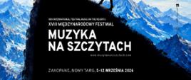 Plakat promuje XVIII Międzynarodowy Festiwal „Muzyka na Szczytach”, który odbędzie się w dniach 5–12 września 2026 roku w Zakopanem i Nowym Targu.Kompozycja obrazu W centralnej części grafiki znajduje się strzelisty, skalisty szczyt górski na tle błękitnego nieba z lekkimi chmurami. Na samym wierzchołku stoi ciemny jeleniowaty (jeleń lub kozica) odwrócony pyskiem w górę. W miejscu jego rogów wkomponowany jest stylizowany czarny instrument dęty (waltornia/trąbka) z kolistą czarną tarczą, z którego rozchodzi się biała linia falowa. W tle rozpościera się panorama ośnieżonych pasm górskich. Napisy i logotypy Lewy górny róg: Duża liczba „150” z dopiskiem „1876-2026 / 150. ROCZNICA URODZIN MIECZYSŁAWA KARŁOWICZA”. Prawy górny róg: Logo „Muzyka na Szczytach” oraz napis „MAŁOPOLSKA wizytówka”. Centrum (dolna część): Białe napisy na ciemnym tle gór: „18th INTERNATIONAL FESTIVAL MUSIC ON THE HEIGHTS”, poniżej większą czcionką: „XVIII MIĘDZYNARODOWY FESTIWAL MUZYKA NA SZCZYTACH” oraz adres strony internetowej www.muzykanaszczytach.com. Na dole grafiki: Informacja o miejscu i dacie: „ZAKOPANE, NOWY TARG, 5-12 WRZEŚNIA 2026”. Stopka: Biały pasek na samym dole wypełniony logotypami partnerów, patronów i sponsorów festiwalu.