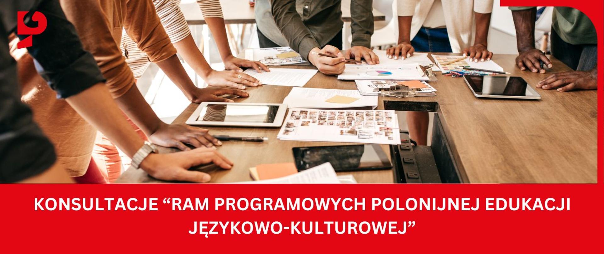 Konsultacje społeczne Ram programowych