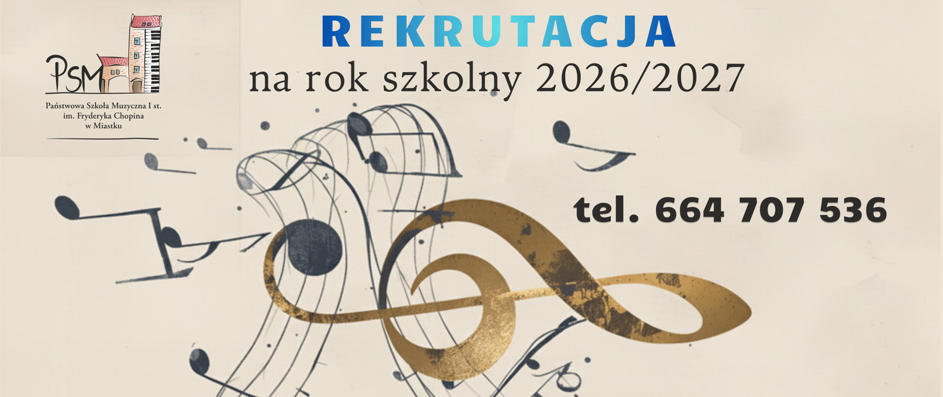 Grafia informująca o rekrutacji na rok szkolny 2026/2026 wraz z numerem telefonu do kontaktu.
tel. 664 707 536 