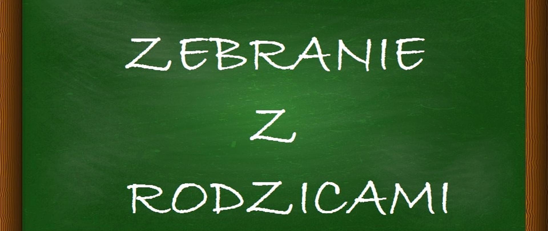 Napis "Zebranie z rodzicami"