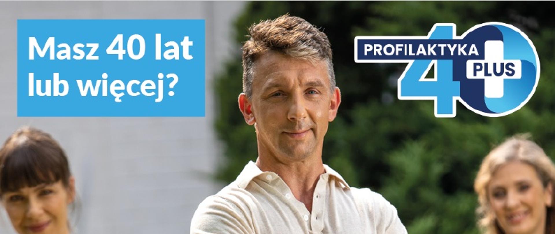 Pakiet nieodpłatnych badań diagnostycznych dla Polaków od 40. roku życia.