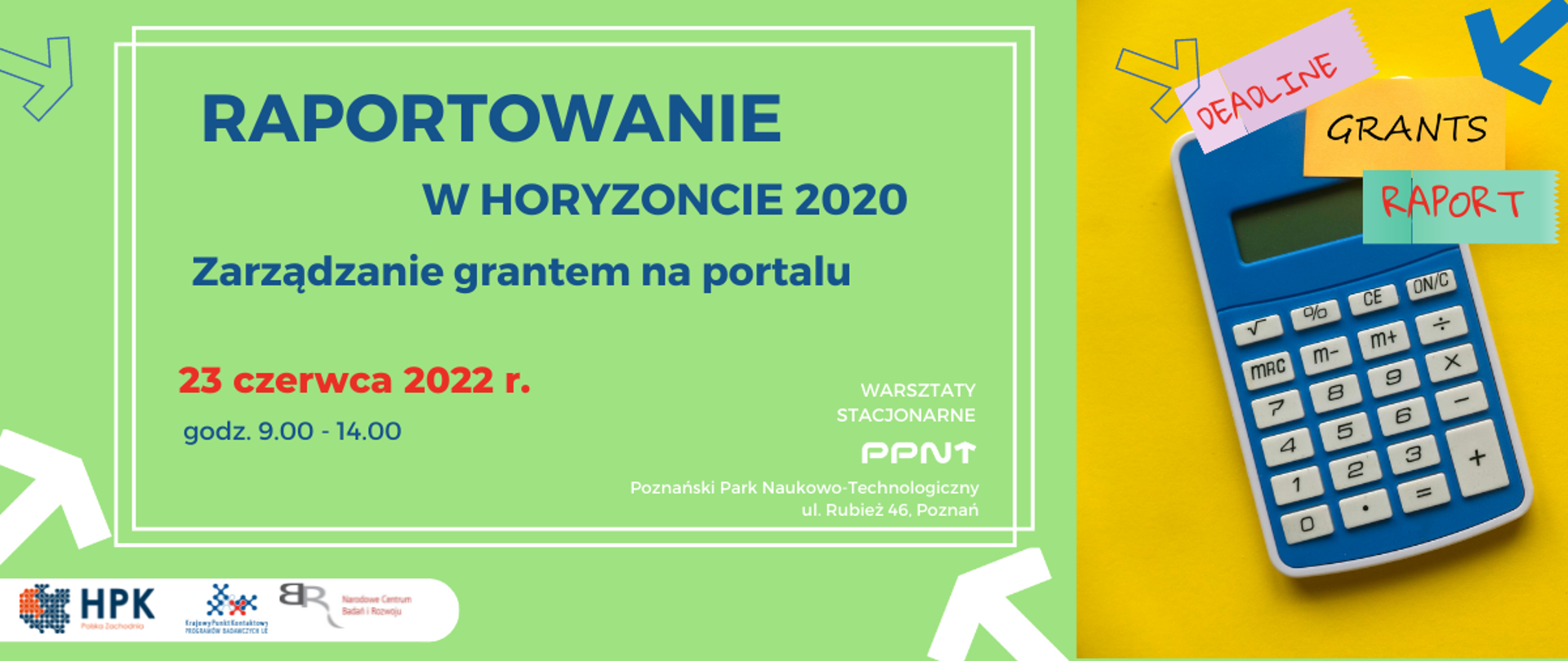 RAPORTOWANIE W HORYZONCIE 2020 Zarządzanie grantem na portalu

