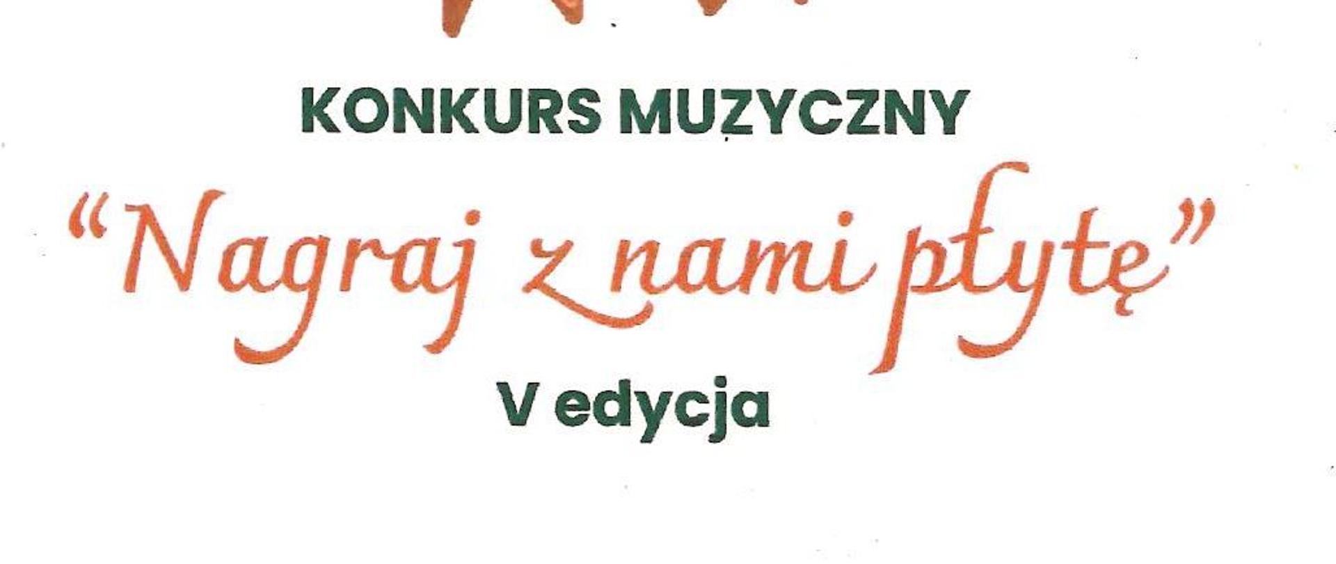 Konkurs Muzyczny "Nagraj z nami płytę"