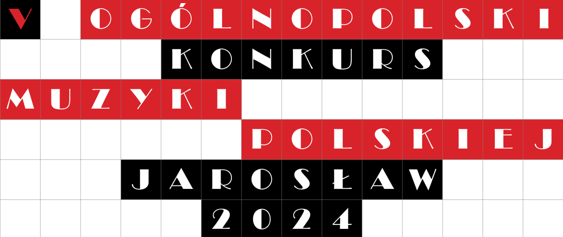 Panorama plakatu Konkursu Muzyki Polskiej 2024. Na białym tle stylizowanym czarnymi liniami na kratki krzyżówki napis V Ogólnopolski Konkurs Muzyki Polskiej Jarosław 2024