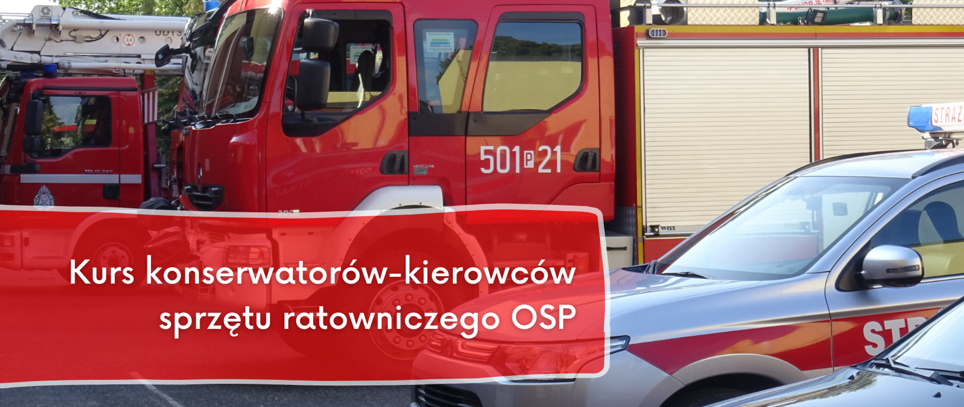 Kurs konserwatorów-kierowców sprzętu ratowniczego OSP