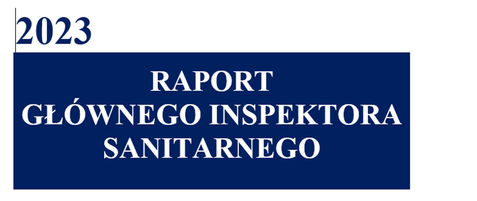 na niebieskim tle napis Raport głównego Inspektora Sanitarnego 2023