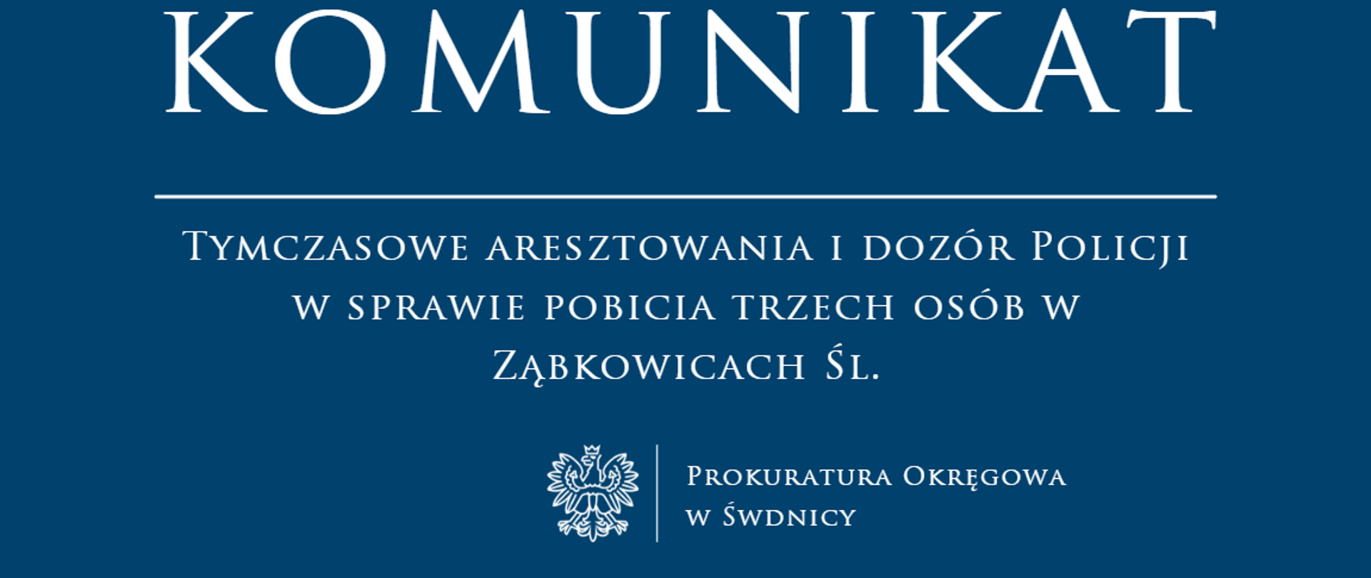 Tymczasowe aresztowania i dozór Policji w sprawie pobicia trzech osób w Ząbkowicach Śl.