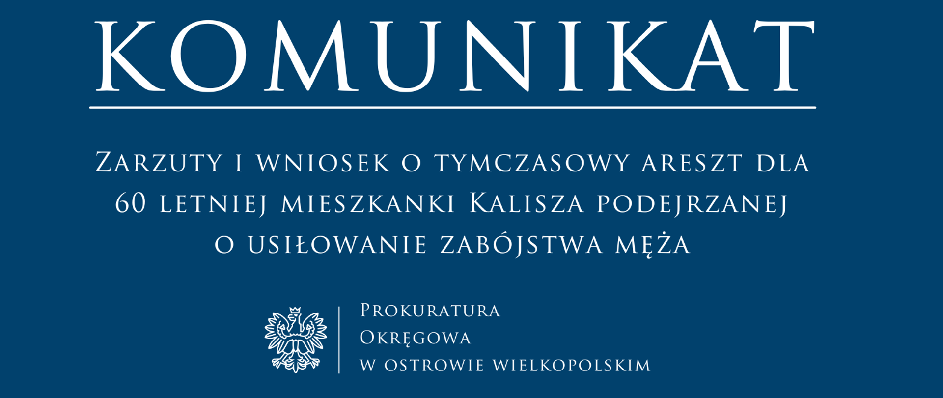 Zarzuty i wniosek o tymczasowy areszt dla 60 letniej mieszkanki Kalisza podejrzanej o usiłowanie zabójstwa męża