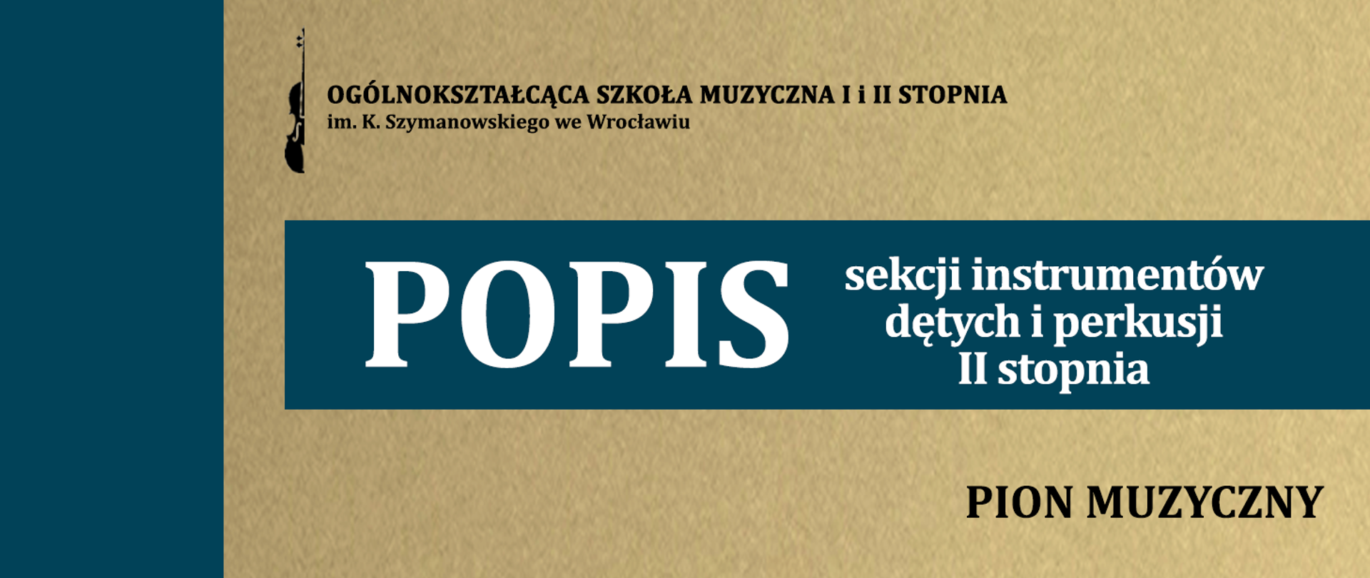 grafika w kolorze piaskowo-granatowym zawiera logo szkoły i napis "popis sekcji instrumentów dętych i perkusji II stopnia" oraz napis "pion muzyczny"