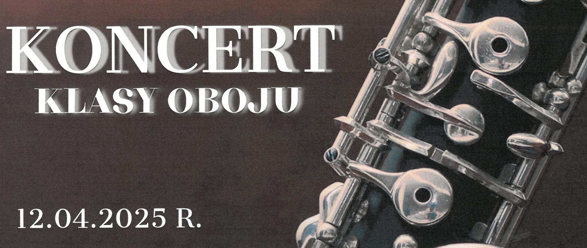 Plakat z wydarzeniem - Koncert klasy oboju, który odbędzie się 12 kwietnia 2025r. o godz. 13:30 w auli ZPSM w Dębicy, tło plakatu w odcieniach brązu, przez środek plakatu umieszczono instrument obój, napisy są w kolorze białym 