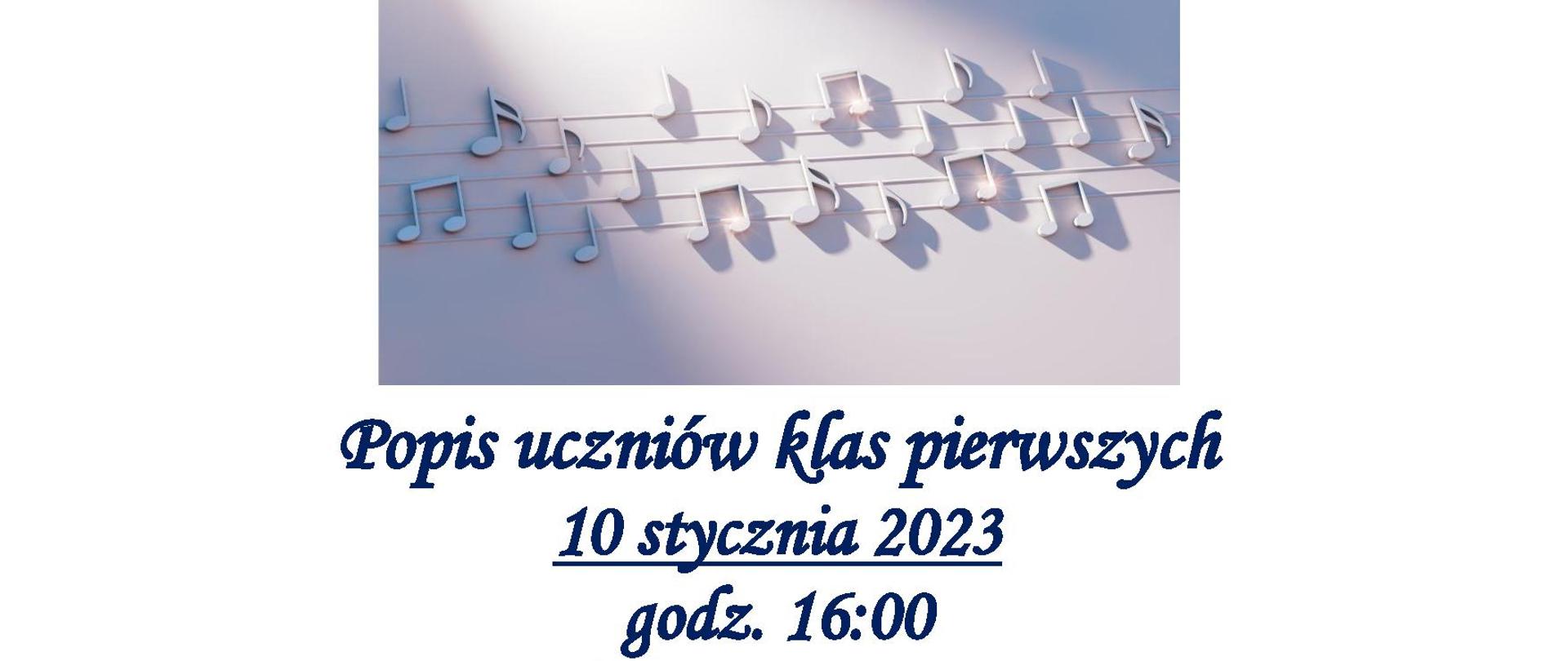 Ogłoszenie przedstawia informację dot. popisu klas pierwszych, który odbędzie się 10 stycznia o godz. 16. 
