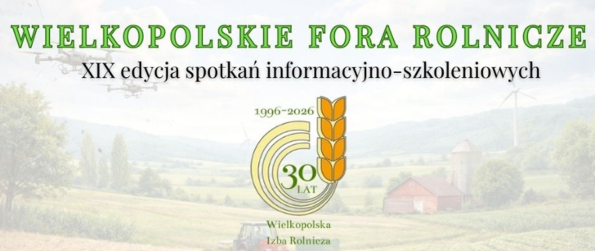 Plakat informujący o wydarzeniu Wielkopolskie Fora Rolnicze - XIX edycja 2026 r.