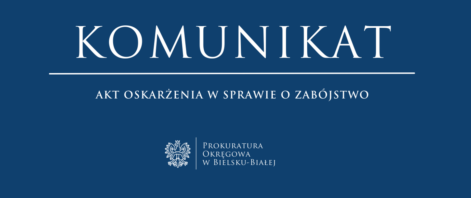 komunikat_-_akt_oskarżenia_w_sprawie_o_zabójstwo