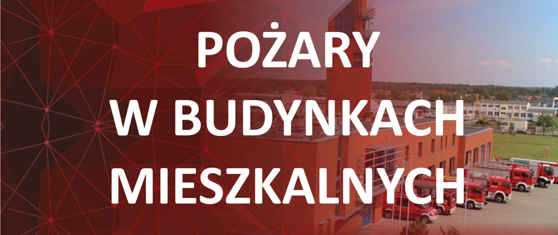Pożary w budynkach mieszkalnych