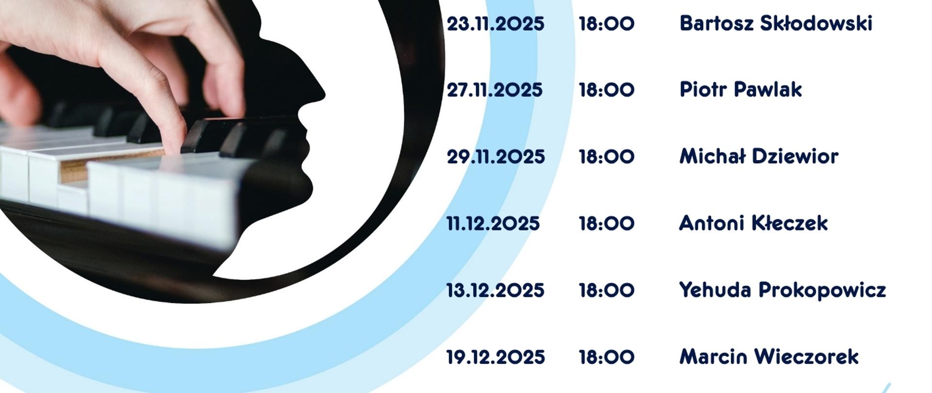 Plakat promujący wydarzenie „Efekt Chopina – Chopinowskie recitale fortepianowe". W centralnej części widoczny jest czarno-biały profil Fryderyka Chopina wpisany w okrąg z niebieskimi pierścieniami, w którym znajduje się zdjęcie dłoni grających na klawiaturze fortepianu.
Tekst plakatu informuje:
„EFEKT CHOPINA – Chopinowskie recitale fortepianowe"
23.11.2025, godz. 18:00
Bartosz Skłodowski
Wejściówki dostępne w Państwowej Szkole Muzycznej w Jastrzębiu-Zdroju oraz na evently.pl.
Na dole znajduje się informacja o miejscu wydarzenia: Sala koncertowa Państwowej Szkoły Muzycznej, ul. Kościuszki 13A, Jastrzębie-Zdrój.
Wskazano, że projekt jest współfinansowany ze środków Unii Europejskiej w ramach Programu Operacyjnego Infrastruktura i Środowisko 2014–2020.
Na plakacie znajdują się logotypy: Narodowego Instytutu Fryderyka Chopina, Ministerstwa Kultury i Dziedzictwa Narodowego, Funduszy Europejskich, Rzeczpospolitej Polskiej oraz Unii Europejskiej.
Na dole umieszczono napis: „Zapraszamy!" i adres strony internetowej: efektchopina.pl