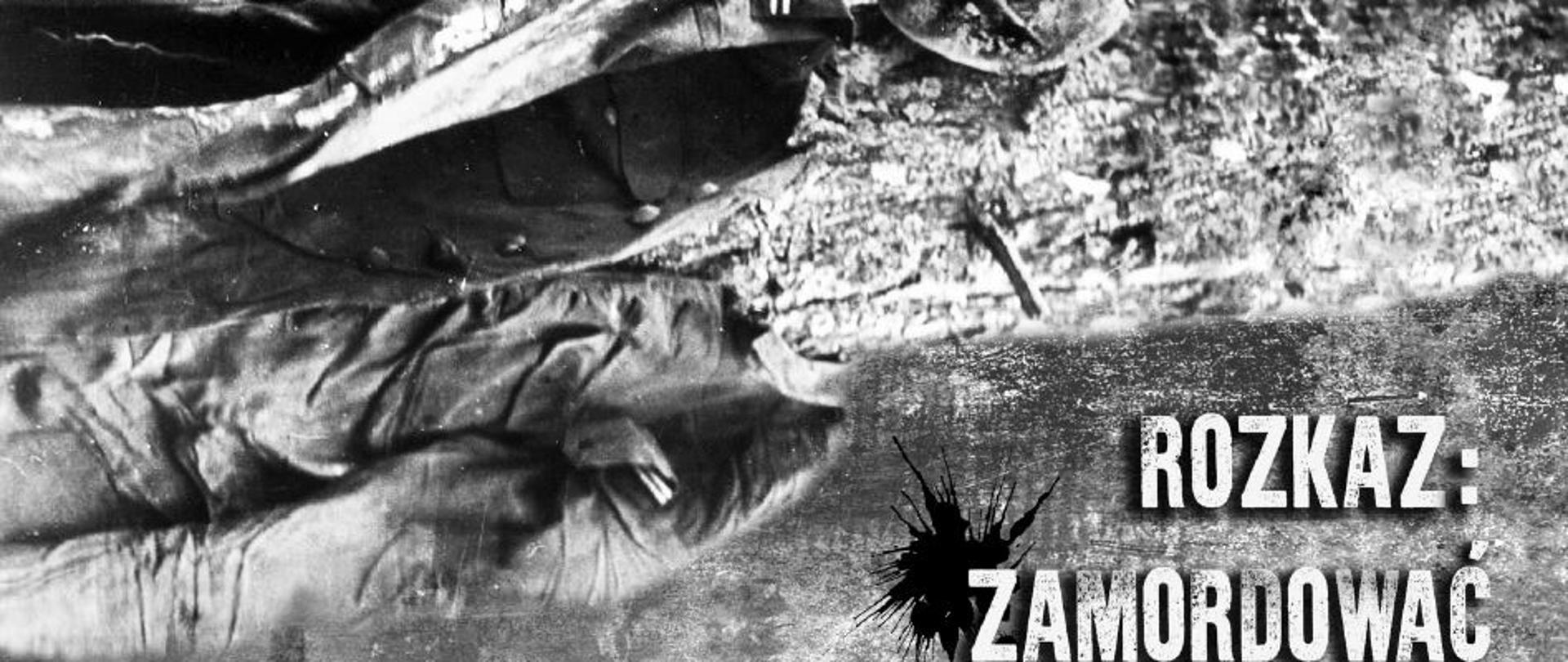 Wystawa Rozkaz Zamordować gł. 