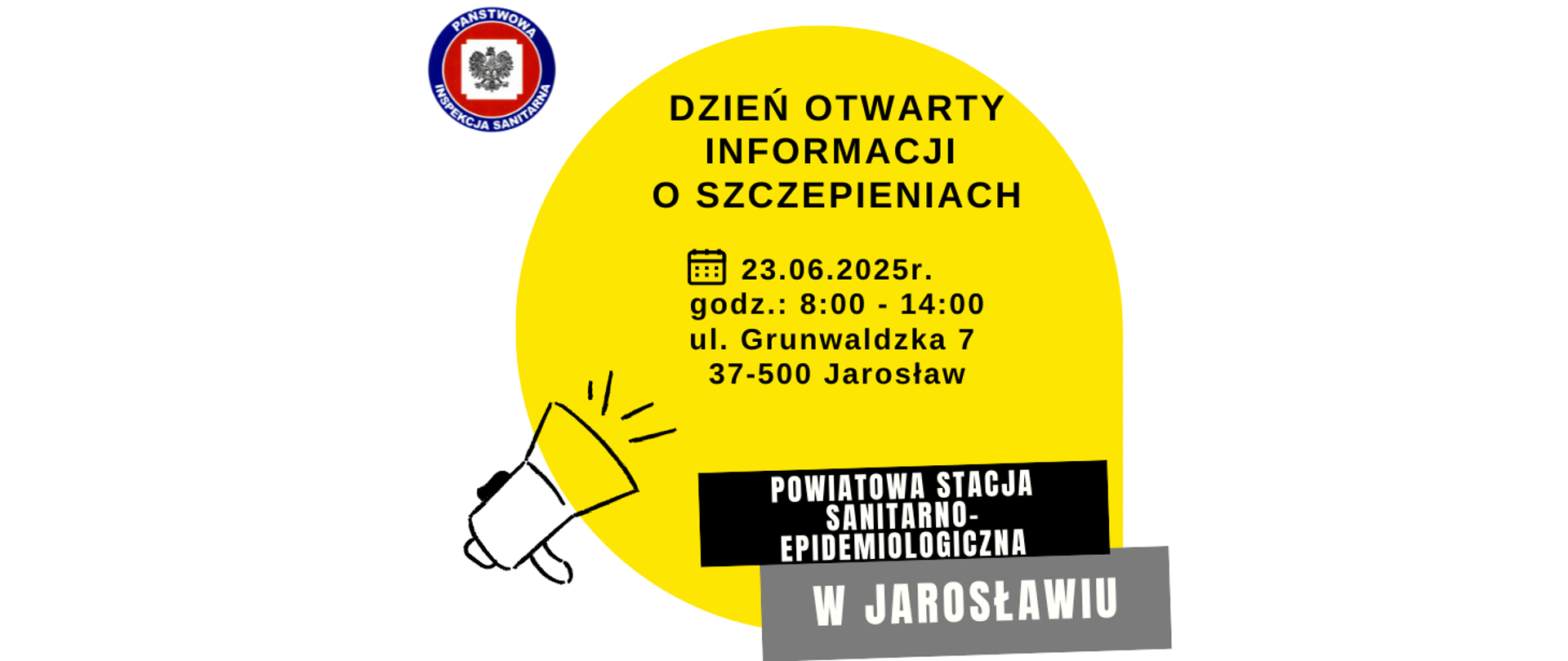Zaproszenie na dzień otwarty informacji o szczepieniach w dniu 23 czerwiec 2025 ulica Grunwaldzka 7 w Jarosławiu w PSSE Jarosław