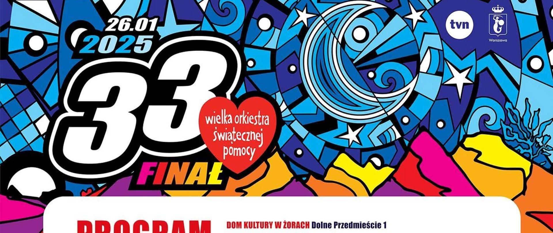 W tle krajobraz nieba i ziemi przypominający rozsypaną mozaikę lub witraż okienny. W stopce loga sponsorów. Na środku wkomponowany kwadrat, gdzie na białym tle widnieją czerwono-niebieskie napisy informujące o przebiegu finału WOŚP w żorskim MOK-u.